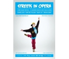 street dance life - Streets in Opera